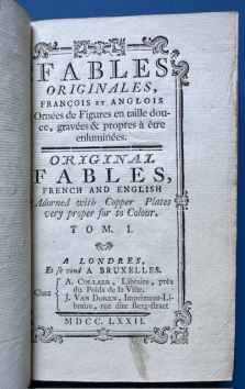 Fables originales (a Londres), francois et anglois. Ornee de figures&hellip;