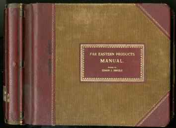 Far Eastern Products Manual. Compiled from original and authorative data&hellip;