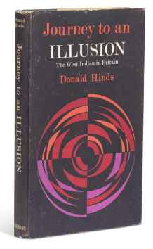 Journey to an Illusion. The West Indian in Britain