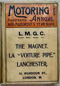 The Motoring Annual and Motorist’s Year Book (Illustrated) For 1903…