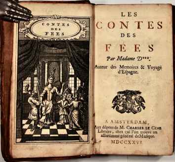 Les Contes des Fees Par Madame D***, Auteur des Memoires…