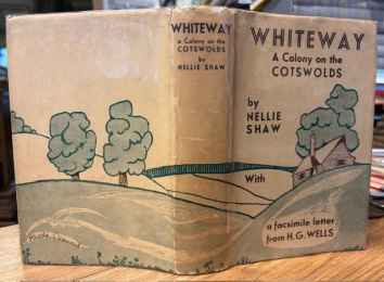 Whiteway: A Colony on the Cotswolds