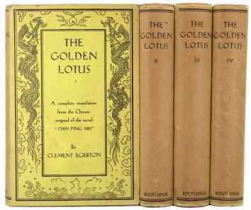 The Golden Lotus [Chin P'ing Mei], first edition in English.