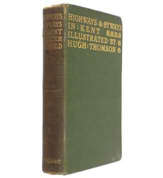 Original illustrations for Highways and Byways in Kent by Walter&hellip;