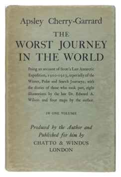 The Worst Journey in the World. Antarctic 1910-1913 One Volume&hellip;